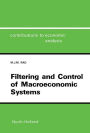 Filtering and Control of Macroeconomic Systems: A Control System Incorporating the Kalman Filter for the Indian Economy