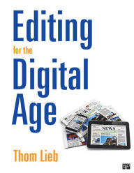 Title: Editing for the Digital Age / Edition 1, Author: Thom Lieb