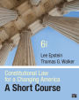 Constitutional Law for a Changing America; A Short Course / Edition 1