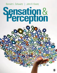 Title: Sensation and Perception / Edition 1, Author: Bennett L. Schwartz