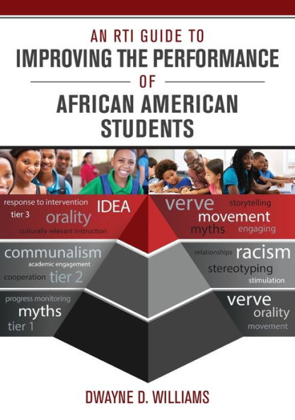 An RTI Guide to Improving the Performance of African American Students / Edition 1