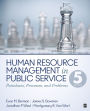 Human Resource Management in Public Service: Paradoxes, Processes, and Problems / Edition 5