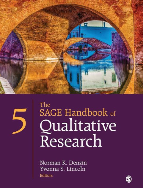 The SAGE Handbook Of Qualitative Research / Edition 5 By Norman K ...