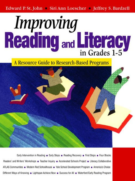 Improving Reading and Literacy in Grades 1-5: A Resource Guide to Research-Based Programs