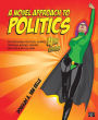 A Novel Approach to Politics; Introducing Political Science through Books, Movies, and Popular Culture / Edition 1