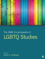Title: The SAGE Encyclopedia of LGBTQ Studies, Author: Abbie E. Goldberg