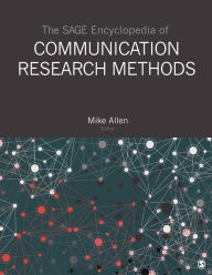 Title: The SAGE Encyclopedia of Communication Research Methods, Author: Mike Allen