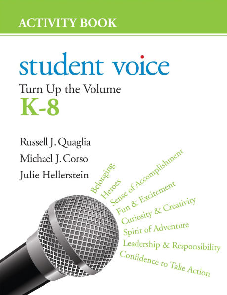 Student Voice: Turn Up the Volume K-8 Activity Book