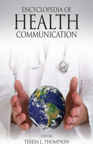 Title: Encyclopedia of Health Communication, Author: Teresa L. Thompson