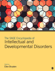 Title: The SAGE Encyclopedia of Intellectual and Developmental Disorders, Author: Ellen Braaten