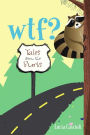 WTF?: Tales from the Burbs