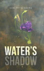 Water's Shadow