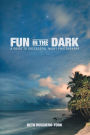 Fun in the Dark: A Guide to Successful Night Photography