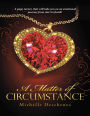A Matter of Circumstance