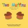 Two Muffins: From the