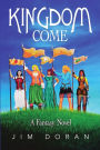 Kingdom Come: A Fantasy Novel