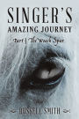 Singer's Amazing Journey: Part I The Woach Spar