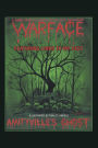 Amityville's Ghost: Warface - Featuring Links to My Past A Short Story of Horror