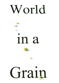 Title: World in a Grain, Author: Jeremy Shaw