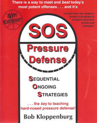 Title: SOS Pressure Defense: Sequential Ongoing Strategies, Author: Bob Kloppenburg