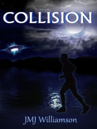 Collision: A Sci Fi Romance