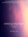 Angels Please! (Book 10): Love Seeing Life: Actual Photos of Angels & Life Beyond Mankind!