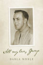 All My Love, George