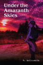 Under the Amaranth Skies