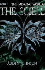 The Sciell: Book 1