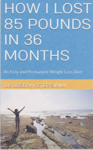 Title: An Easy and Permanent Weight-Loss Diet, Author: Dr. Joseph Peter Simini