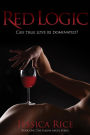 Red Logic: Can True Love Be Dominated?