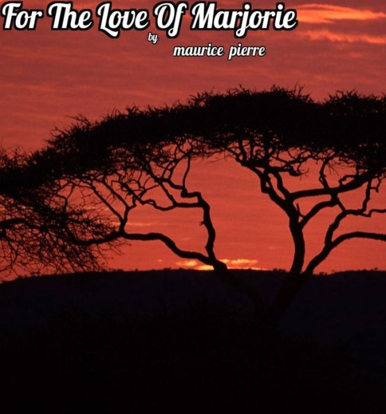 For The Love Of Marjorie: Marjorie and Jean