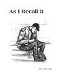 As I Recall It