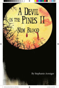 Title: A Devil In The Pines II, New Blood, Author: Stephanie Armiger