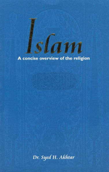 Islam: A Concise Overview of the Religion