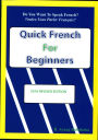 Quick French For Beginners: The Key To Bilingualism