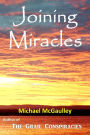 Joining Miracles: Navigating the Seas of Synchronicity, Coincidence and Quantum Reality