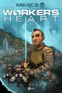 The Worker's Heart