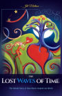 The Lost Waves of Time: The Untold Story of How Music Shaped Our World!