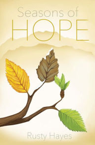 Title: Seasons of Hope, Author: Rusty Hayes