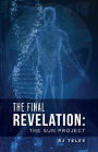 The Final Revelation: The Sun Project