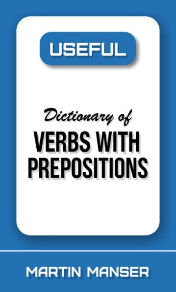 Useful Dictionary of Verbs With Prepositions