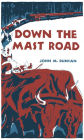 Down the Mast Road