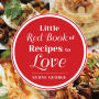 Little Red Book of Recipes to Love: By Sydne George