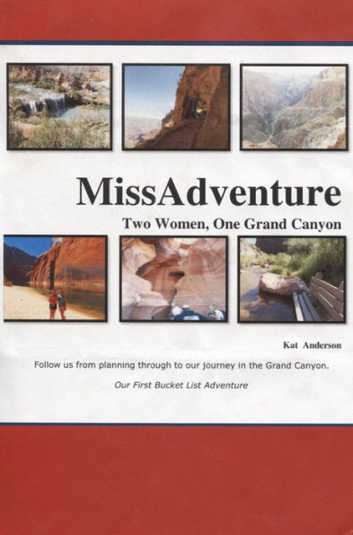 Missadventure: Two Woman and One Grand Canyon