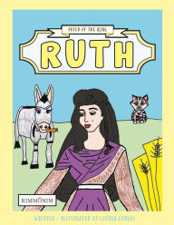Title: Ruth: Child of the King, Author: Lauren Gunias