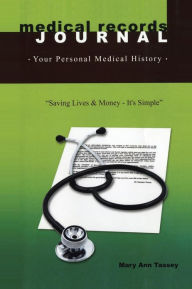 Title: Medical Records Journal, Author: Mary Ann S Tassey