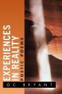 Experiences in Reality: Poetic Poems