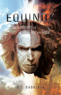 Equinox: From the Emptiness and Austere Time of the Crystal