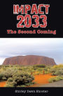 Impact 2033: The Second Coming
